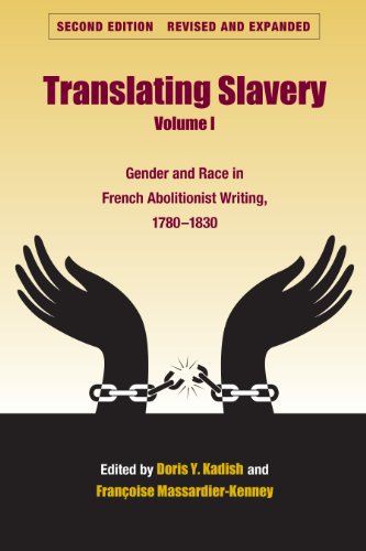 Translating Slavery Volume I: Gender and Race in French Women's Writing, 1783-1823 (Translation Studies)