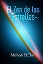 El Zen de las Estrellas (Spanish and Spanish Edition)