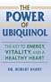 The Power of Ubiquinol:The Key to Energy, Vitality, and a Healthy Heart