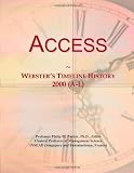 Access: Websters Timeline History, 2000 (A-L)