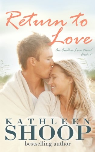 return to love the endless love series volume 2
