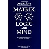 matrix logic and mind a probe into a unified theory of mind and matter