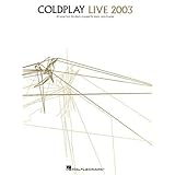 Coldplay - Live 2003: Piano/Voice/Guitar [Paperback]