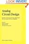 Analog Circuit Design: Operational Amplifiers, Analog to Digital Convertors, Analog Computer Aided Design