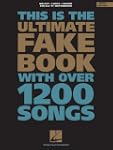 The Ultimate Fake Book: C Edition