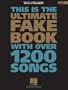 The Ultimate Fake Book: C Edition