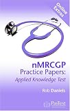 NMRCGP Practice Papers: Applied Knowledge Test