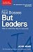 The John Adair Leadership Library: Not Bosses but Leaders: How to Lead the Way to Success: 6