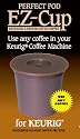 EZ-Cup By Perfect Pod for Keurig Coffee Machines
