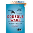 Console Wars: Sega, Nintendo, and the Battle that Defined a Generation