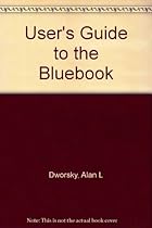 User's Guide to the Bluebook