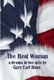 The Best Woman, A Drama in Two Acts