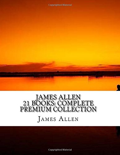 James Allen 21 Books: Complete Premium Collection