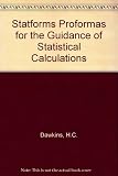 Statforms : 'pro-formas' for the guidance of statistical calculations