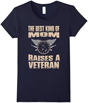 Women's Veteran Mom T Shirts - The Best Kind Of Mom Raises A Veteran XL Navy