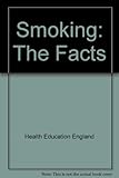 Smoking : the facts