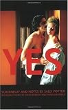 Yes: Screenplay and Notes