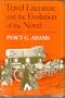 Travel Literature and the Evolution of the Novel