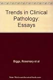 Trends in clinical pathology : essays in honour of Gordon Signy
