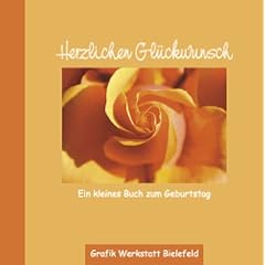 Herzlichen Gl�ckwunsch: Ein kleines Buch zum Geburtstag
