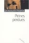 Peines perdues