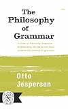 The Philosophy of Grammar (Norton Library)