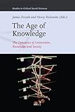 The age of knowledge : the dynamics of universities, knowledge & society