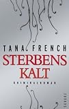 Sterbenskalt - Tana French