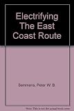 Electrifying the East Coast route