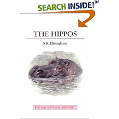 The Hippos: Natural History and Conservation (Poyser Natural History S.): Natural History and Conservation (Poyser Natural History)