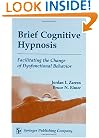 Brief Cognitive Hypnosis: Facilitating the Change of Dysfunctional Behavior