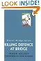 Killing Defence at Bridge (Master Bridge Series)