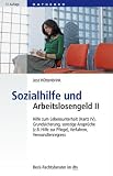 Sozialhilfe und Arbeitslosengeld II Hilfe zum Lebensunterhalt (Hartz IV), Grundsicherung, sonstige Ansprüche (z. B. Hilfe zur Pflege), Verfahren, Verwandtenregress