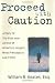 Proceed With Caution: A Diary of the First Year At One Of America's Largest, Most Prestigious Law Firms