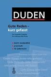 Duden. Gute Reden - kurz gefasst