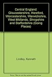 Central England : Gloucestershire, Hereford & Worcestershire, Warwickshire, West Midlands, Shropshire, Staffordshire