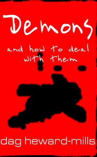 Demons And How to Deal With Them