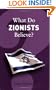 What Do Zionists Believe? (What Do We Believe?)