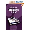 What Do Zionists Believe? (What Do We Believe)