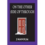 On The Other Side Of Through