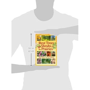 Best Trees and Shrubs For The Prairies (Prairie Gardener)