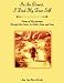 In the Desert, I Find My True Self: Poems of My Journeys Through the Desert in Faith, Hope and Love
