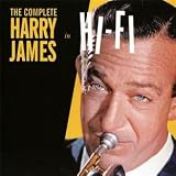 Complete Harry James in Hi-Fi