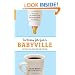 The Working Gal's Guide to Babyville: Your Must-Have Manual for Life with Baby