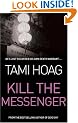 Kill The Messenger