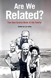 Are we related? : the new Granta book of the family