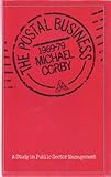 The postal business, 1969-79 : a study in public sector management