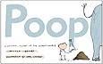 Poop: A Natural History of the Unmentionable (Animal Science)