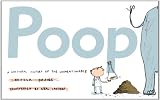 Poop: A Natural History of the Unmentionable