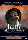 Faith Like Potatoes
